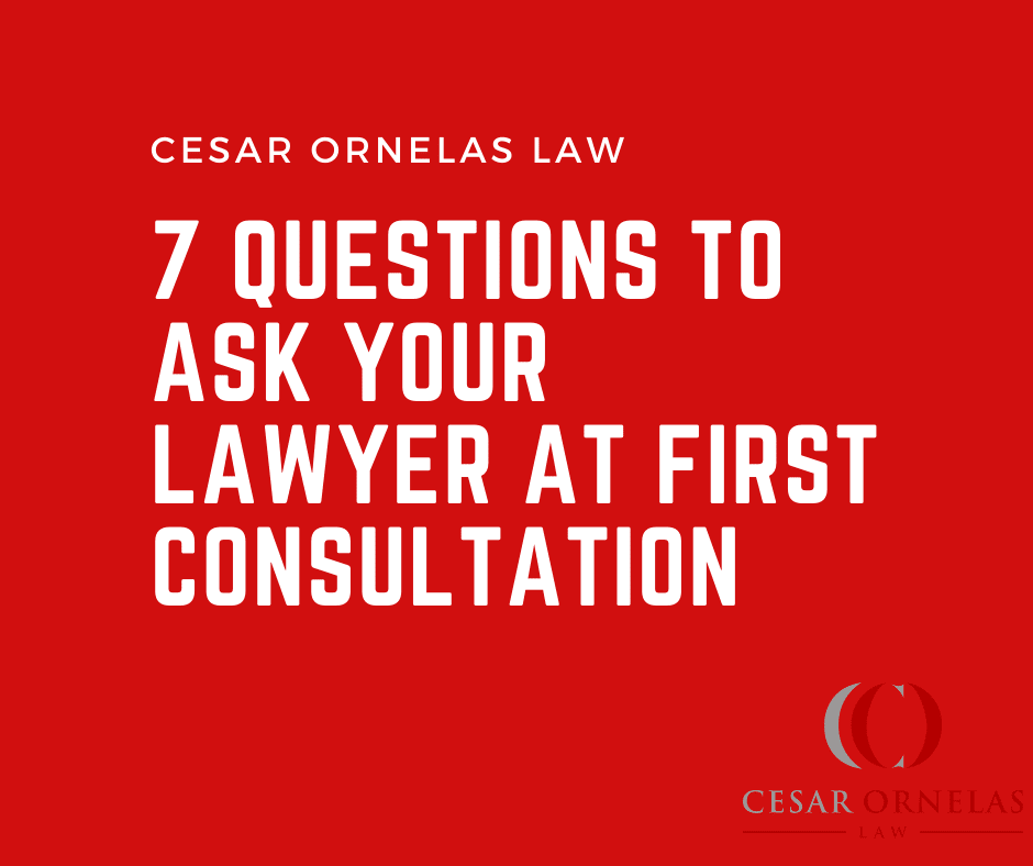 7 Questions to Ask Your Lawyer at First Consultation